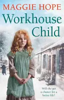 Copilul casei de muncă - Workhouse Child