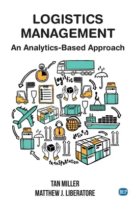Managementul logisticii: O abordare bazată pe analiză - Logistics Management: An Analytics-Based Approach