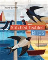 Țesături cusute: Păsări - Stitched Textiles: Birds