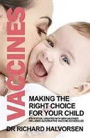 Vaccinuri - Alegerea corectă pentru copilul dumneavoastră - Vaccines - Making the Right Choice for Your Child