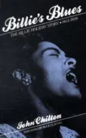 Billie's Blues: Povestea lui Billie Holiday, 1933-1959 - Billie's Blues: The Billie Holiday Story, 1933-1959