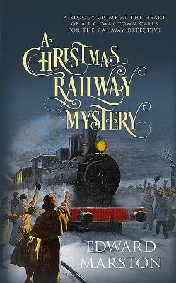 Un mister feroviar de Crăciun - A Christmas Railway Mystery
