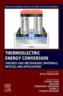 Conversia energiei termoelectrice: Teorii și mecanisme, materiale, dispozitive și aplicații - Thermoelectric Energy Conversion: Theories and Mechanisms, Materials, Devices, and Applications