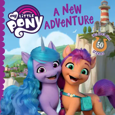 My Little Pony: O nouă aventură - My Little Pony: A New Adventure