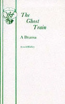 Trenul fantomă - The Ghost Train