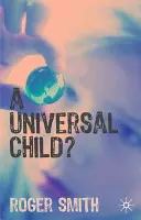 Un copil universal? - A Universal Child?