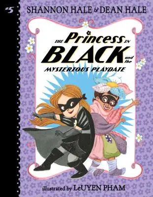Prințesa în negru și întâlnirea de joacă misterioasă - The Princess in Black and the Mysterious Playdate
