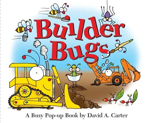 Builder Bugs: O carte pop-up plină de ocupație - Builder Bugs: A Busy Pop-Up Book