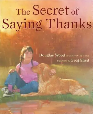 Secretul de a spune mulțumesc - Secret of Saying Thanks