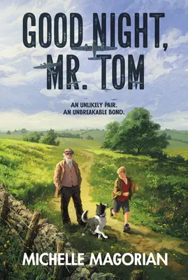 Noapte bună, domnule Tom - Good Night, Mr. Tom