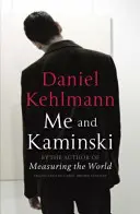 Eu și Kaminski - Me and Kaminski