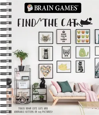 Brain Games - Find the Cat: Urmărește pisici drăguțe și pisoi adorabili în 129 de imagini - Brain Games - Find the Cat: Track Down Cute Cats and Adorable Kittens in 129 Pictures