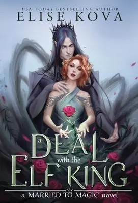 O înțelegere cu regele elf - A Deal with the Elf King