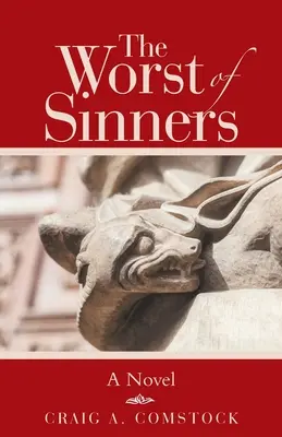 Cel mai rău dintre păcătoși - The Worst of Sinners