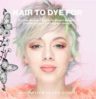 Păr pentru care să te vopsești: Tutoriale DIY pentru sirene moderne, cosplay creativ și farmec cotidian - Hair to Dye for: DIY Tutorials for Modern Mermaids, Creative Cosplay, and Everyday Glamour