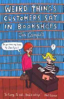 Lucruri ciudate pe care le spun clienții în librării - Weird Things Customers Say in Bookshops