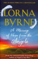 Mesaj de speranță de la îngeri - Bestsellerul Sunday Times nr. 1 - Message of Hope from the Angels - The Sunday Times No. 1 Bestseller