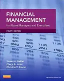Management financiar pentru asistenți medicali manageri și executivi - Financial Management for Nurse Managers and Executives