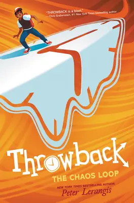 Throwback: Bucla haosului - Throwback: The Chaos Loop