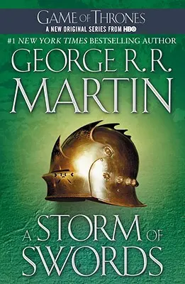 O furtună de săbii: A Song of Ice and Fire: Cartea a treia - A Storm of Swords: A Song of Ice and Fire: Book Three