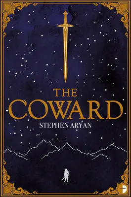 Lașul: Cartea I din Quest for Heroes - The Coward: Book I of the Quest for Heroes