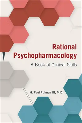 Psihofarmacologie rațională: O carte de abilități clinice - Rational Psychopharmacology: A Book of Clinical Skills
