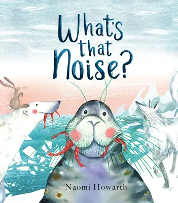 Ce e zgomotul ăsta? - What's That Noise?