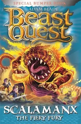 Beast Quest: Scalamanx Furia Fierbinte: Special 23 - Beast Quest: Scalamanx the Fiery Fury: Special 23