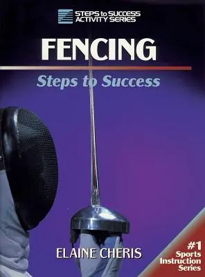 Scrimă: Pași spre succes - Fencing: Steps to Success