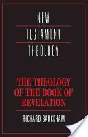 Teologia cărții Apocalipsa - Theology of the Book of Revelation