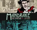 Mandrake Magicianul: Dailies Vol. 1: The Cobra - Mandrake the Magician: Dailies Vol. 1: The Cobra