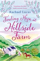 Găsirea speranței la ferma Hillside - Finding Hope at Hillside Farm