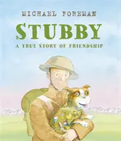 Stubby: O poveste adevărată de prietenie - Stubby: A True Story of Friendship