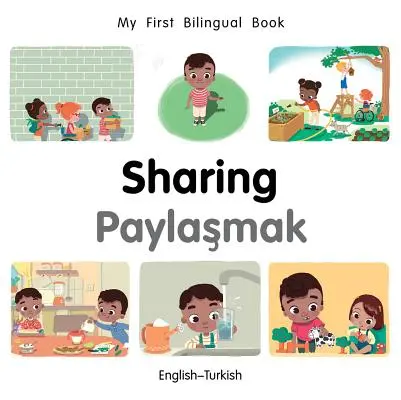 My First Bilingual Book-Sharing (engleză-turcă) - My First Bilingual Book-Sharing (English-Turkish)