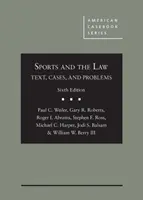 Sportul și legea - text, cazuri și probleme - Sports and the Law - Text, Cases, and Problems