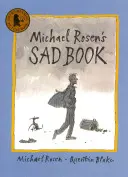 Cartea tristă a lui Michael Rosen - Michael Rosen's Sad Book