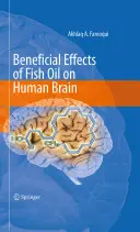 Efectele benefice ale uleiului de pește asupra creierului uman - Beneficial Effects of Fish Oil on Human Brain