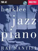 Berklee Jazz Piano [cu acces audio] - Berklee Jazz Piano [With Audio Access]