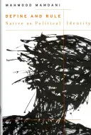 Define and Rule: Nativul ca identitate politică - Define and Rule: Native as Political Identity