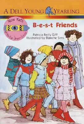 Prietenii B-E-S-T - B-E-S-T Friends