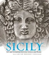 Sicilia: Artă și invenție între Grecia și Roma - Sicily: Art and Invention Between Greece and Rome