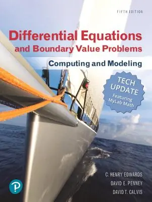 Ecuații diferențiale și probleme cu valori la limită (Differential Equations and Boundary Value Problems): Calcul și modelare (actualizare tehnică) - Differential Equations and Boundary Value Problems: Computing and Modeling (Tech Update)