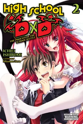 High School DXD, Vol. 2 (Light Novel): Phoenix of the School Battle - High School DXD, Vol. 2 (Light Novel): The Phoenix of the School Battle