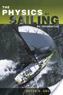 Explicarea fizicii navigației - The Physics of Sailing Explained