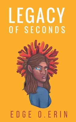 Moștenirea secundelor - Legacy of Seconds