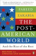 Lumea post-americană - și ascensiunea celorlalți - Post-American World - And The Rise Of The Rest