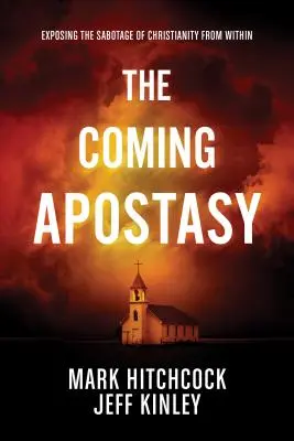 The Coming Apostasy: Expunerea sabotajului creștinismului din interior - The Coming Apostasy: Exposing the Sabotage of Christianity from Within