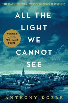 Toată lumina pe care nu o putem vedea - All the Light We Cannot See