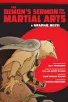 Predica demonului despre artele marțiale: Un roman grafic - The Demon's Sermon on the Martial Arts: A Graphic Novel
