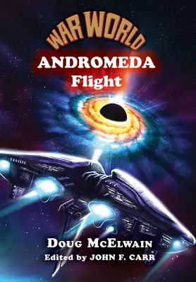 Lumea războiului: Zborul Andromedei - War World: Andromeda Flight